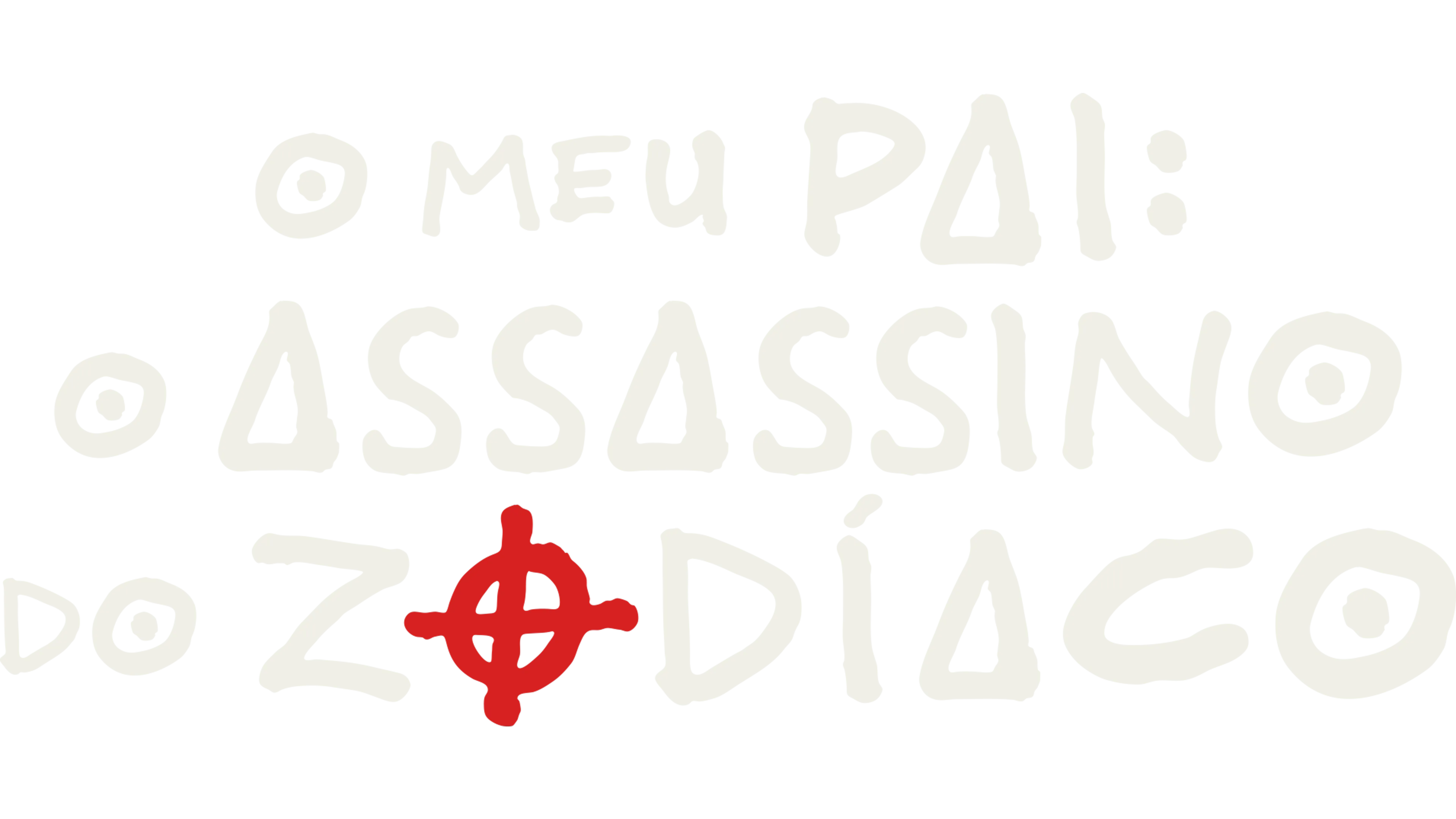 O Meu Pai: O Assassino do Zodíaco