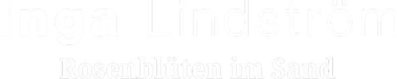 Inga Lindström - Rosenblüten im Sand