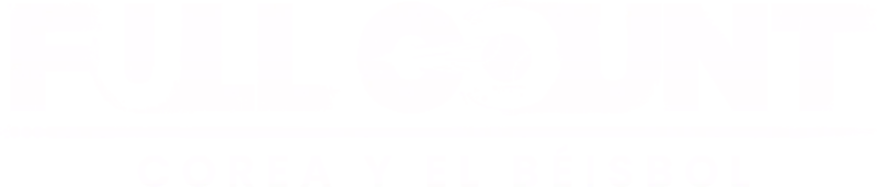 FULL COUNT: COREA Y EL BÉISBOL