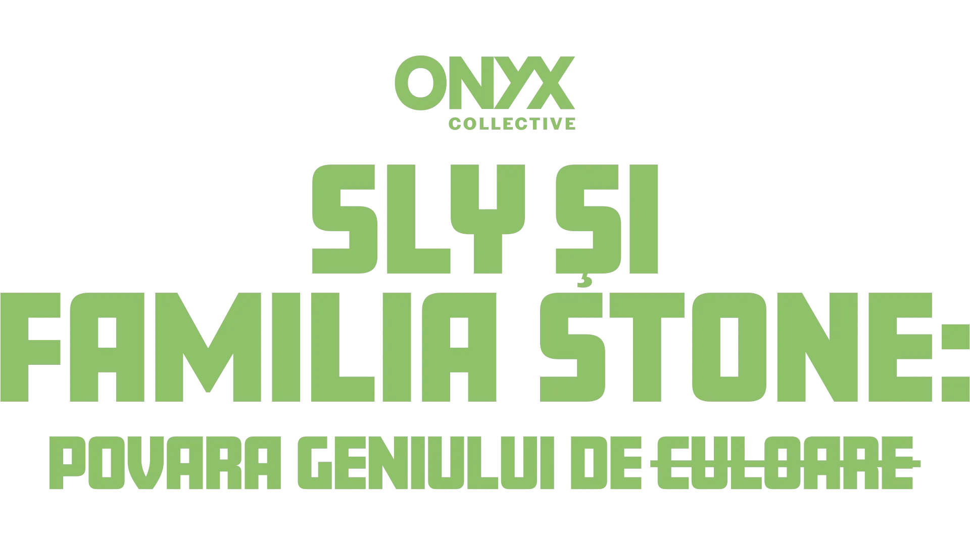 Sly și Familia Stone: Povara geniului de culoare