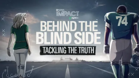 thumbnail - IMPACT x Nightline: Behind The Blind Side - Tackling the Truth