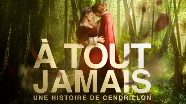 thumbnail - À tout jamais: une histoire de Cendrillon (Ever After)