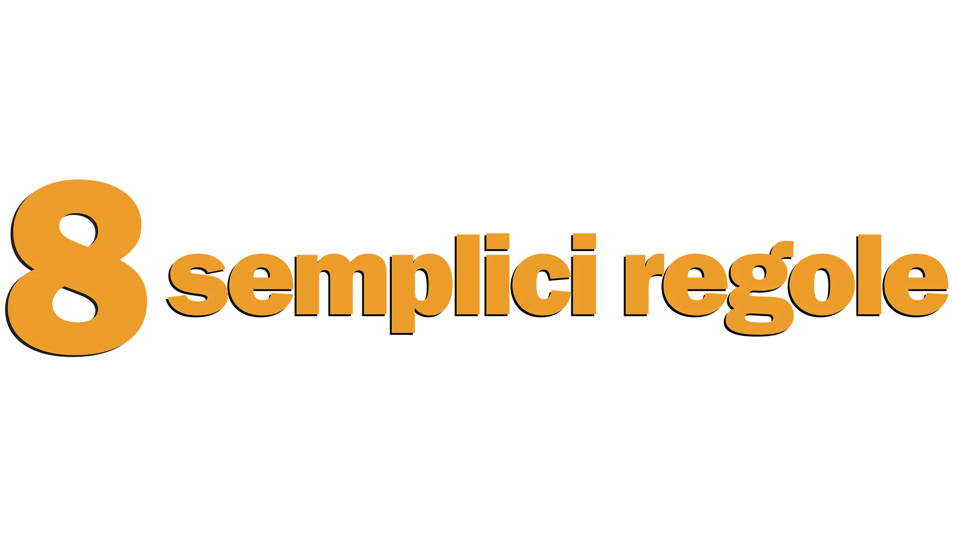 8 semplici regole