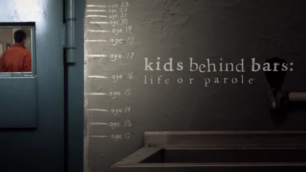 thumbnail - Kids Behind Bars: Life or Parole