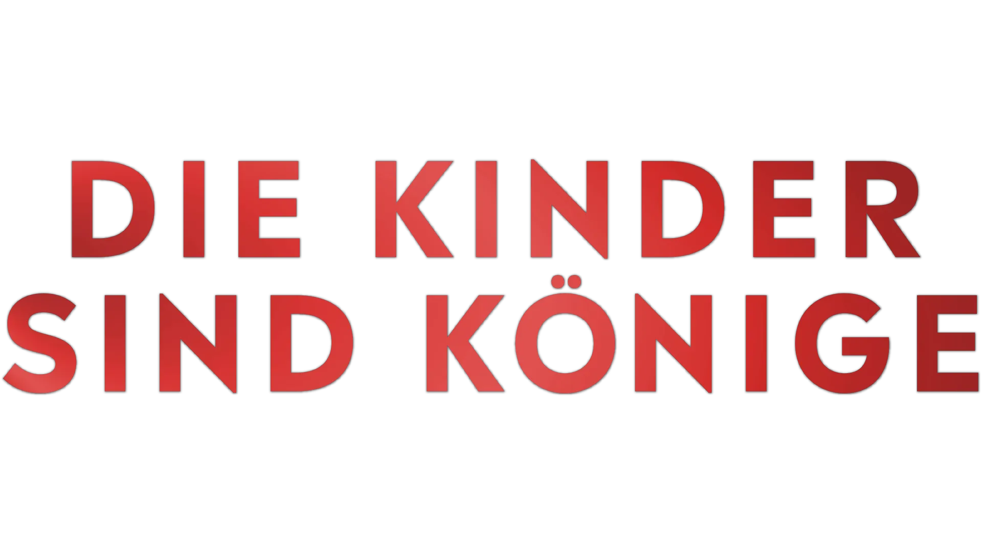 Die Kinder sind Könige