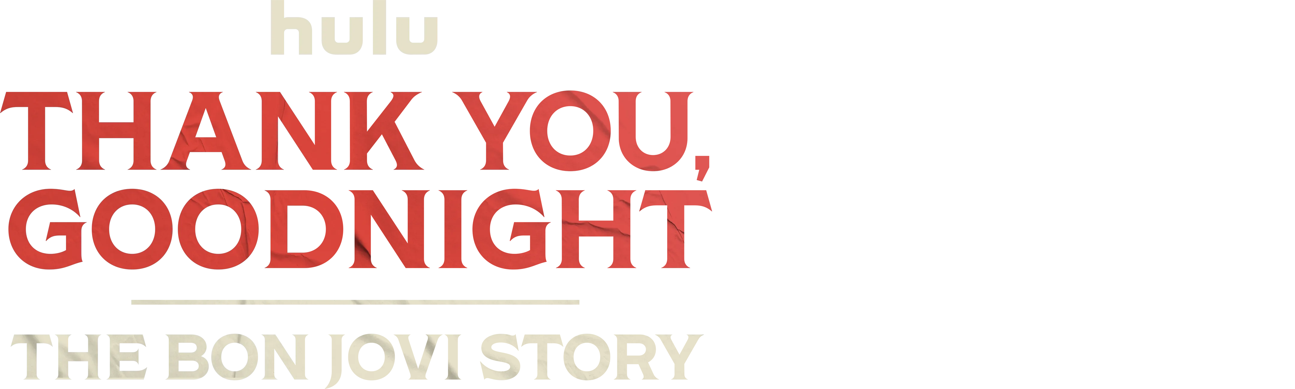 Thank You, Goodnight - The Bon Jovi Story