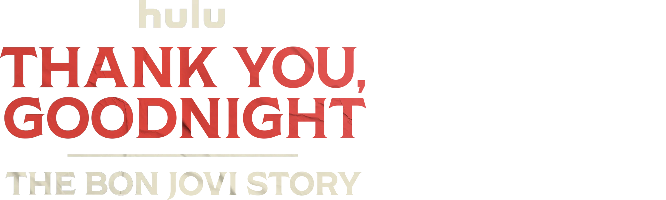 Thank You, Goodnight - The Bon Jovi Story