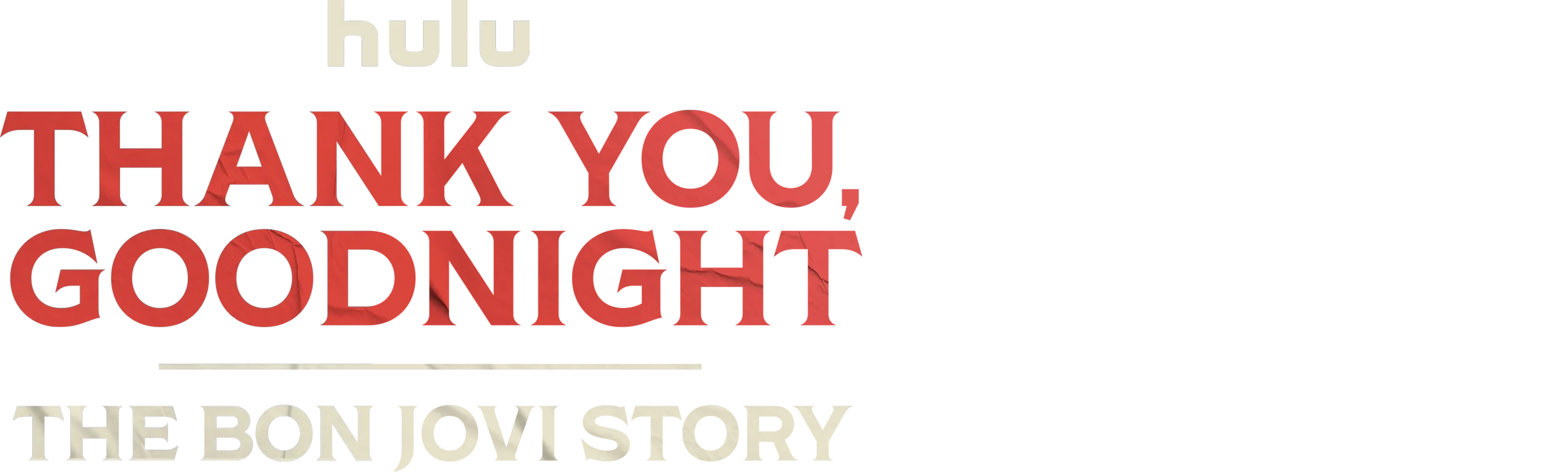 Thank You, Goodnight - The Bon Jovi Story