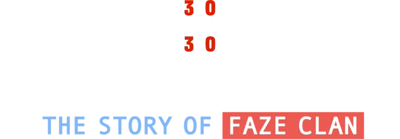 No Scope: The Story of FaZe Clan