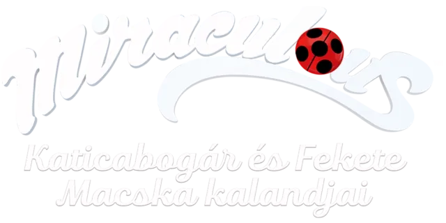 Miraculous: Katicabogár és Fekete Macska kalandjai