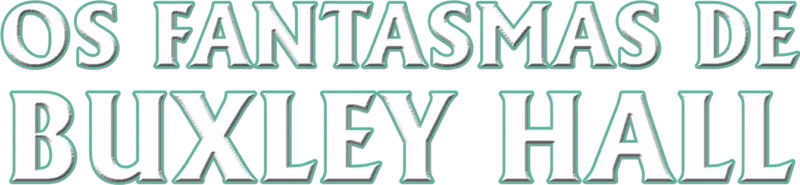Os Fantasmas de Buxley Hall