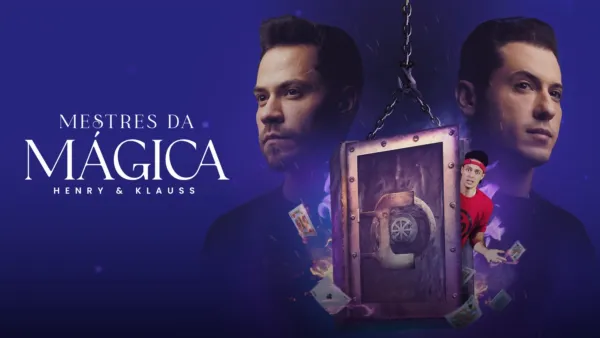 thumbnail - Henry and Klauss: Mestres da Mágica