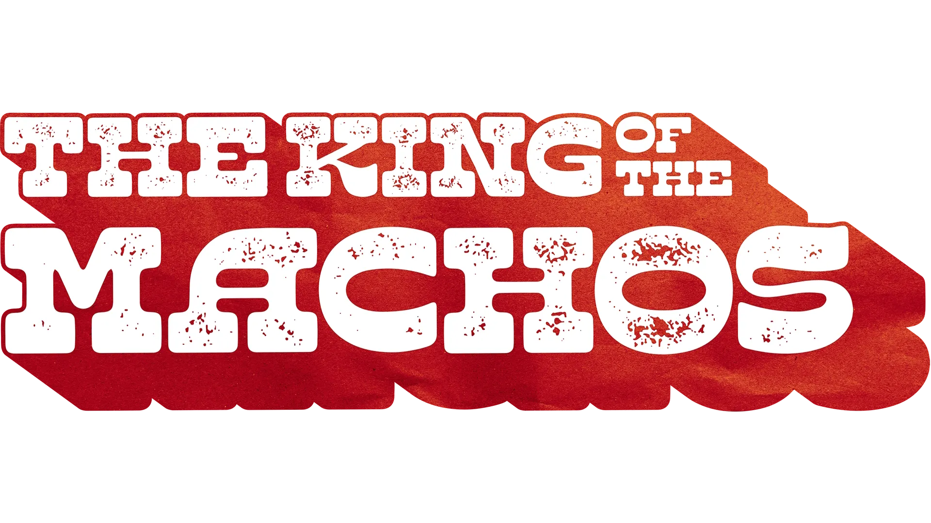 The King of the Machos