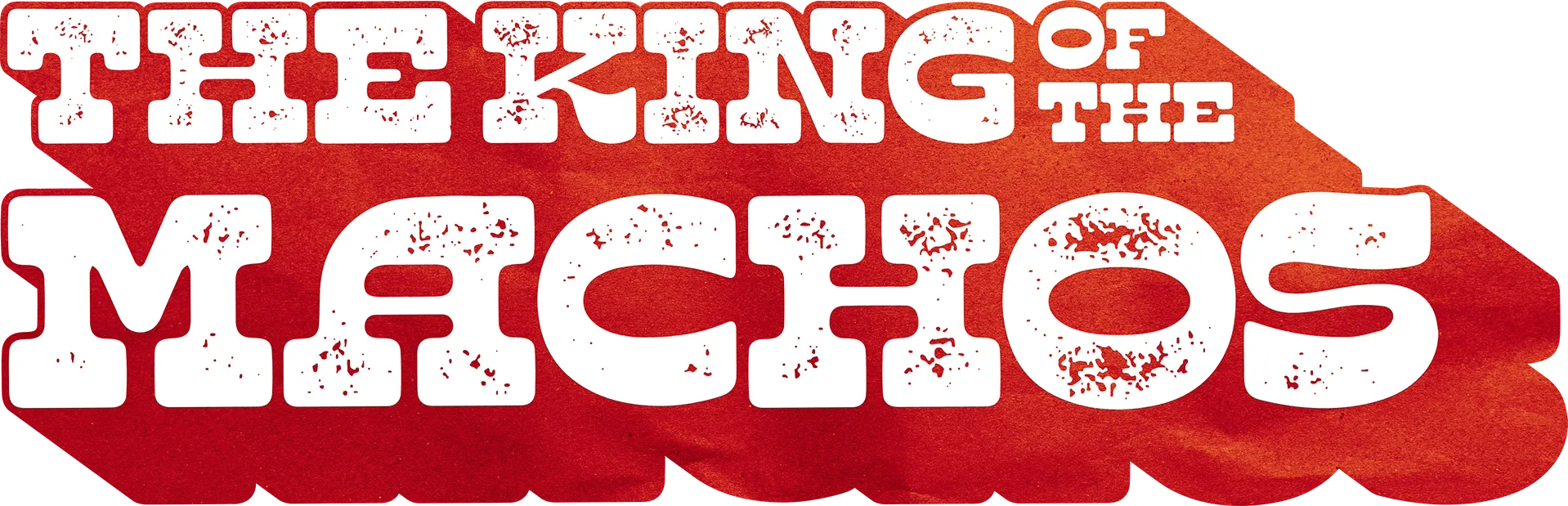 The King of the Machos