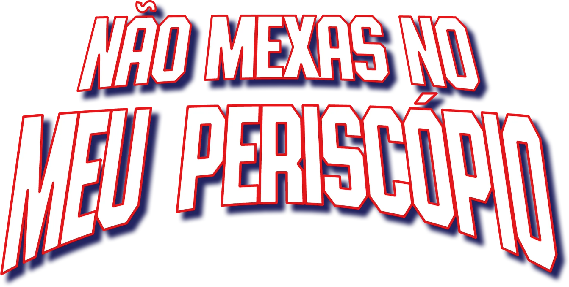 Não Mexas no Meu Periscópio