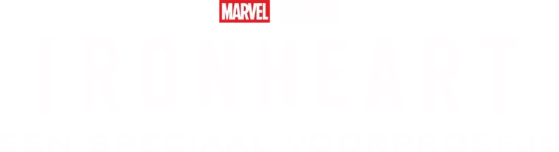 Ironheart | Een speciaal voorproefje