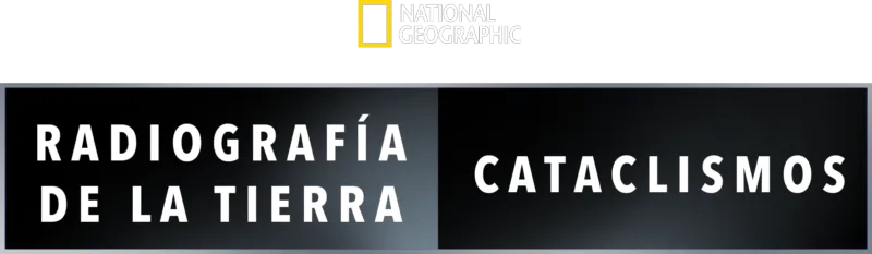 Radiografía de la Tierra: cataclismos
