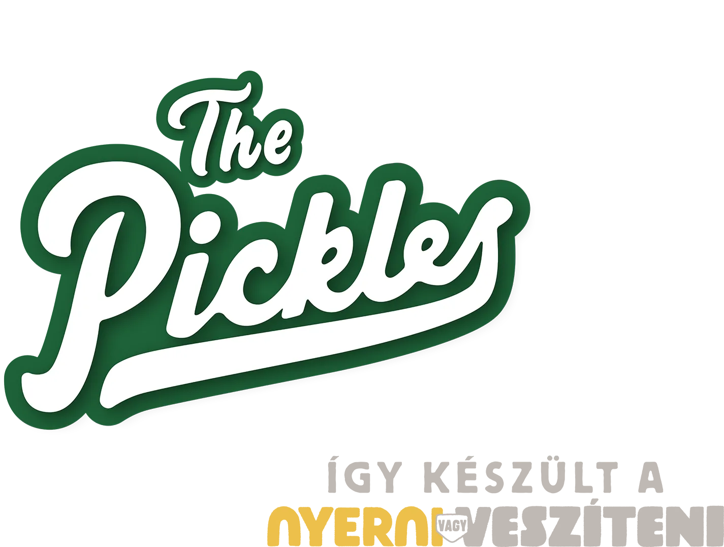 The Pickles: Ismerd meg a csapatot!