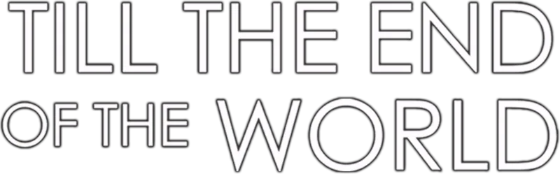 Till The End of the World