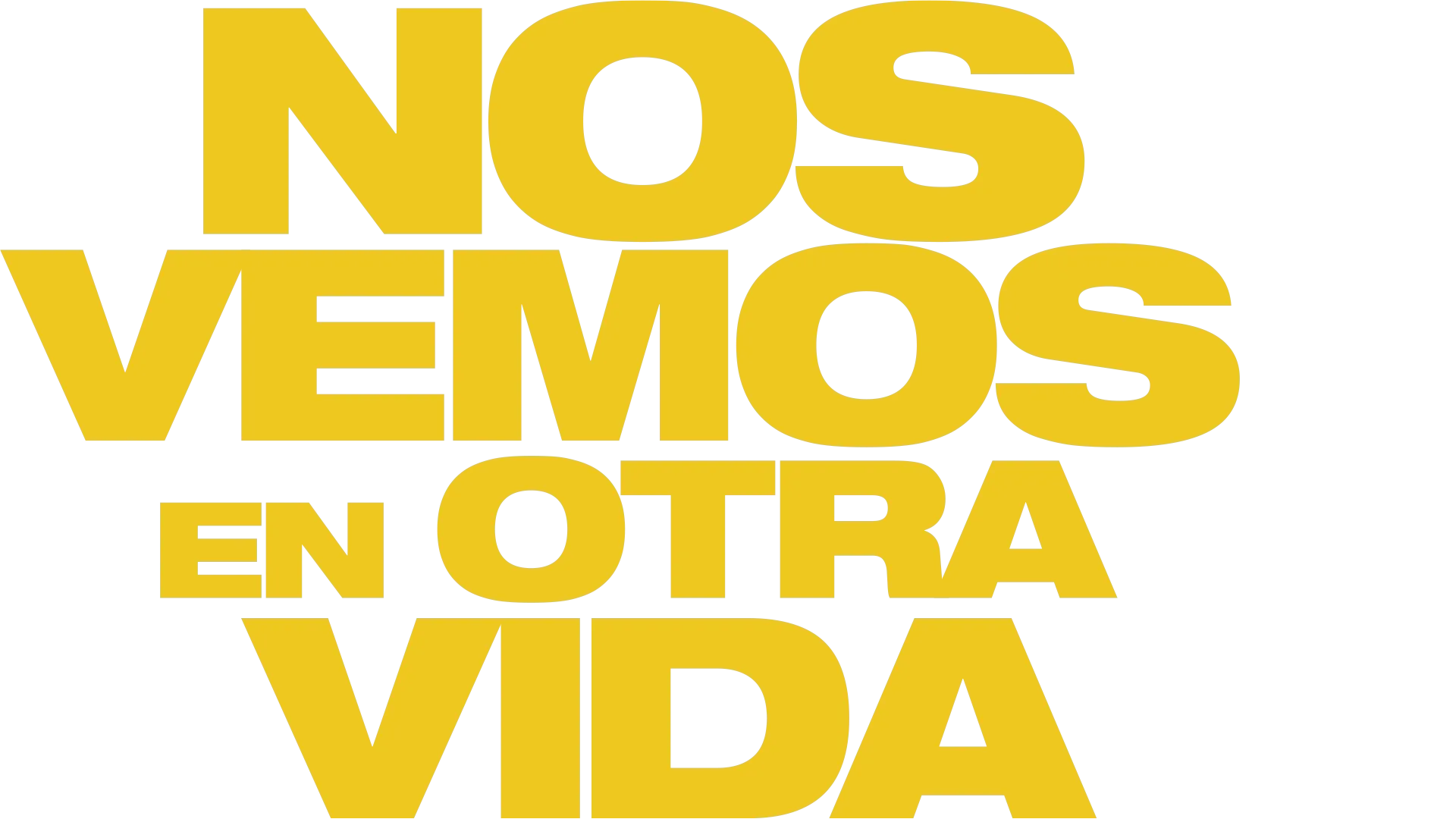 Nos vemos en otra vida