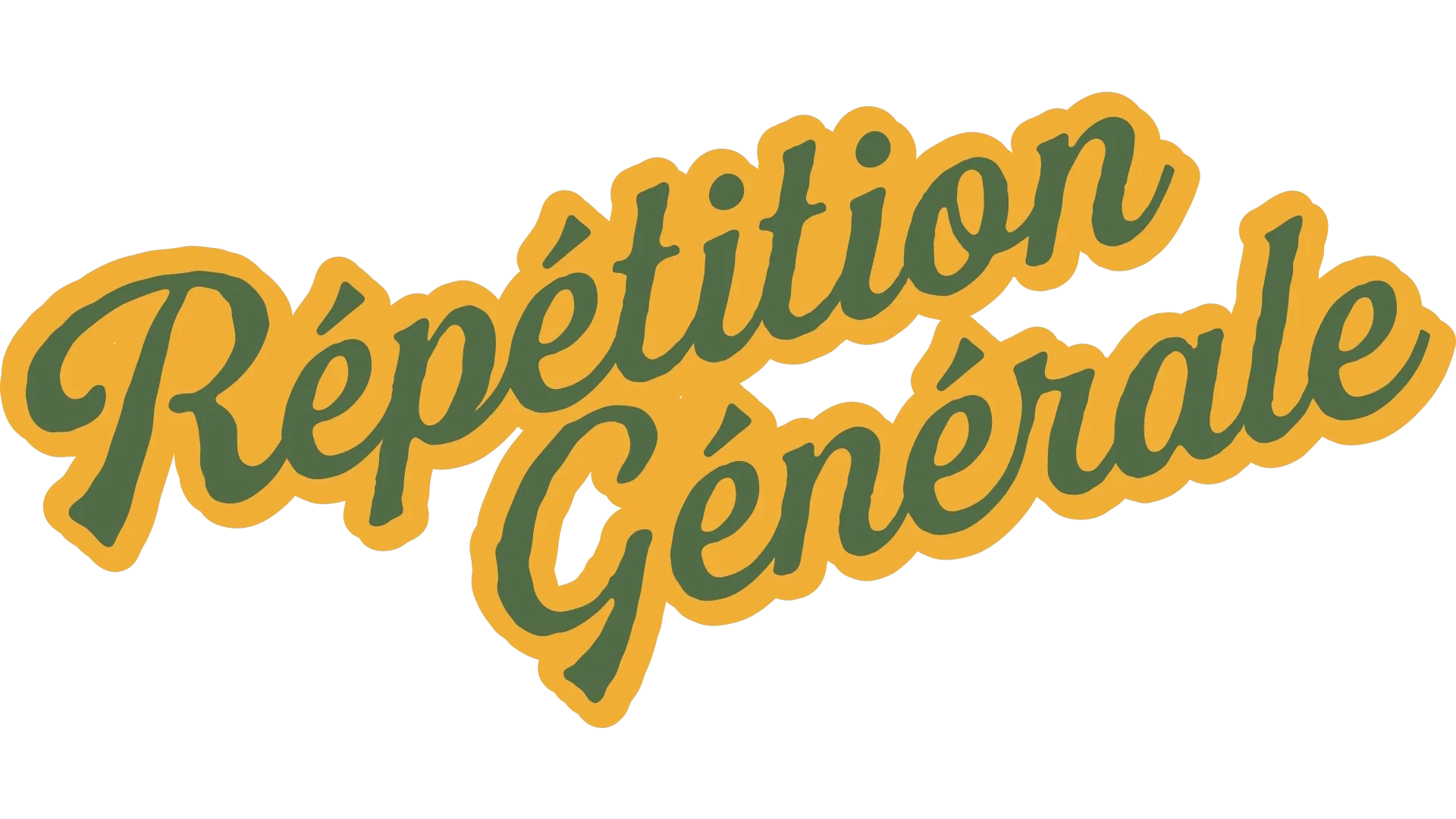 Répétition Générale