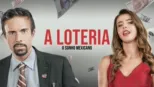 thumbnail - A Loteria: O Sonho Mexicano