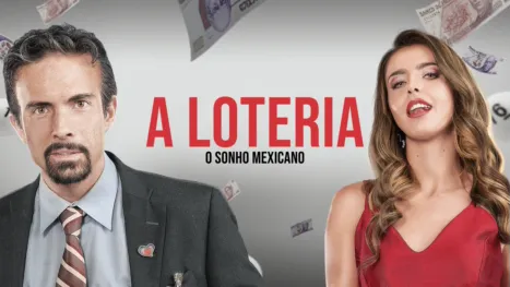 thumbnail - A Loteria: O Sonho Mexicano