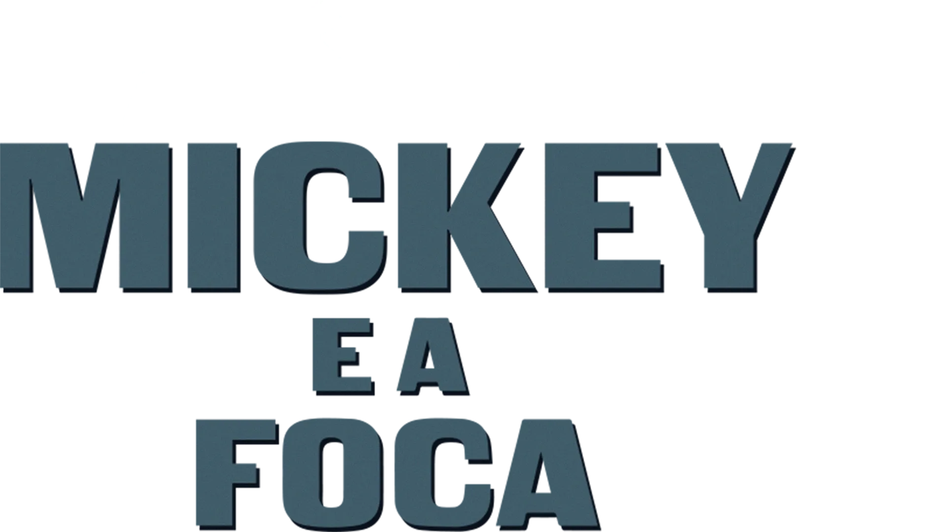MICKEY E A FOCA