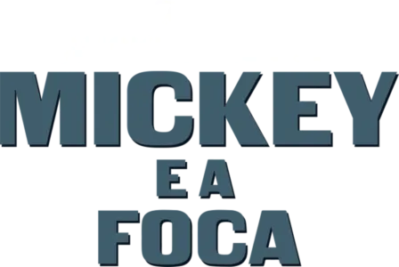 MICKEY E A FOCA