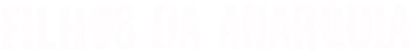 Filhos da Anarquia