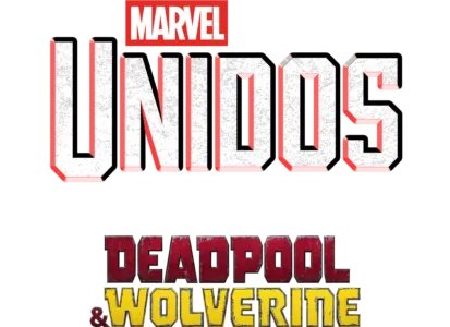 Unidos: Nos Bastidores de Deadpool & Wolverine