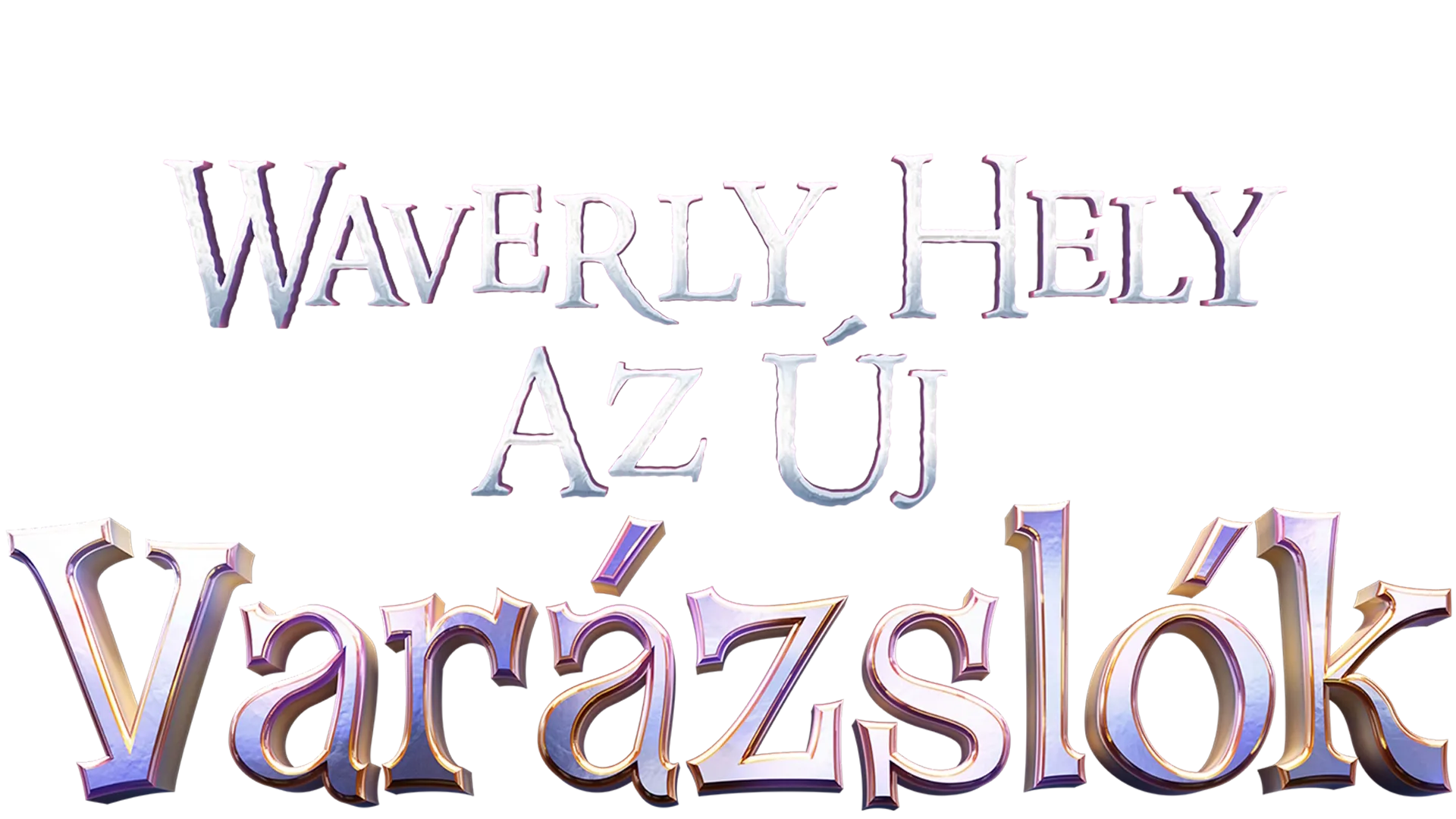 Waverly hely: Az új varázslók