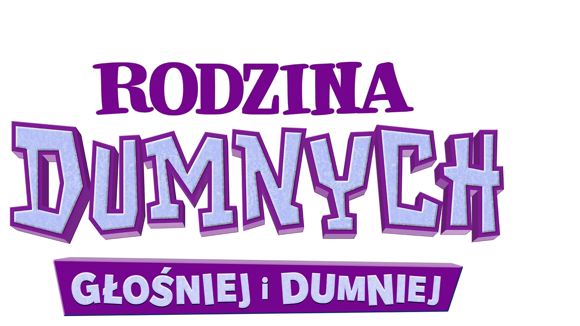 Rodzina Dumnych. Głośniej i dumniej