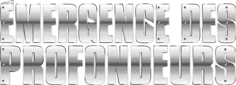 Émergence des profondeurs