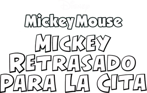 Mickey Retrasado Para La Cita