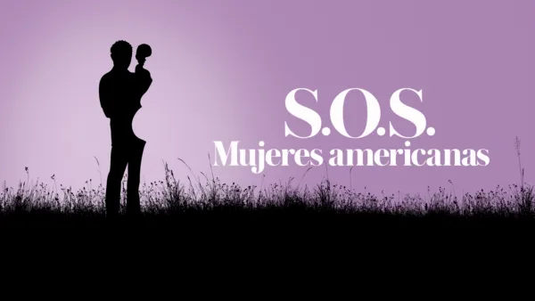 thumbnail - S.O.S. Mujeres americanas