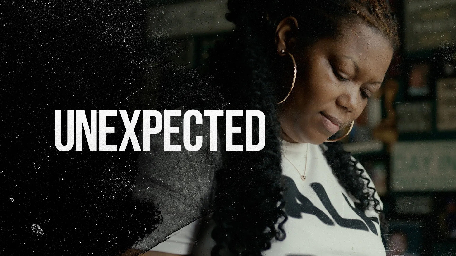 thumbnail - S1:E1 Unexpected