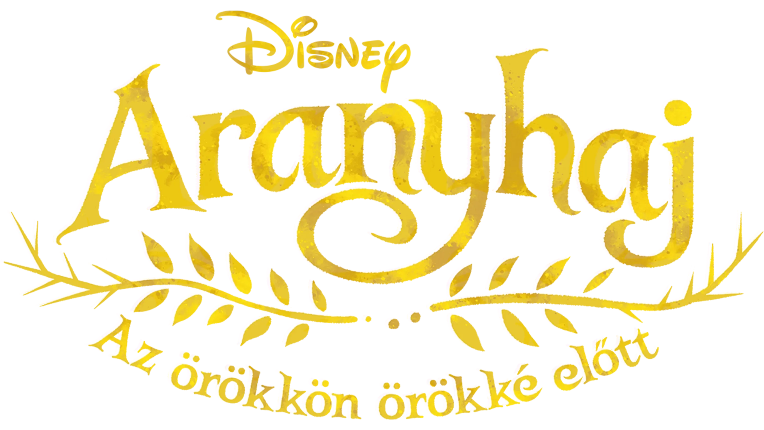 Aranyhaj: Az örökkön örökké előtt