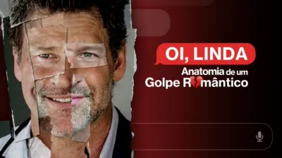 Oi, Linda: Anatomia de um Golpe Romântico