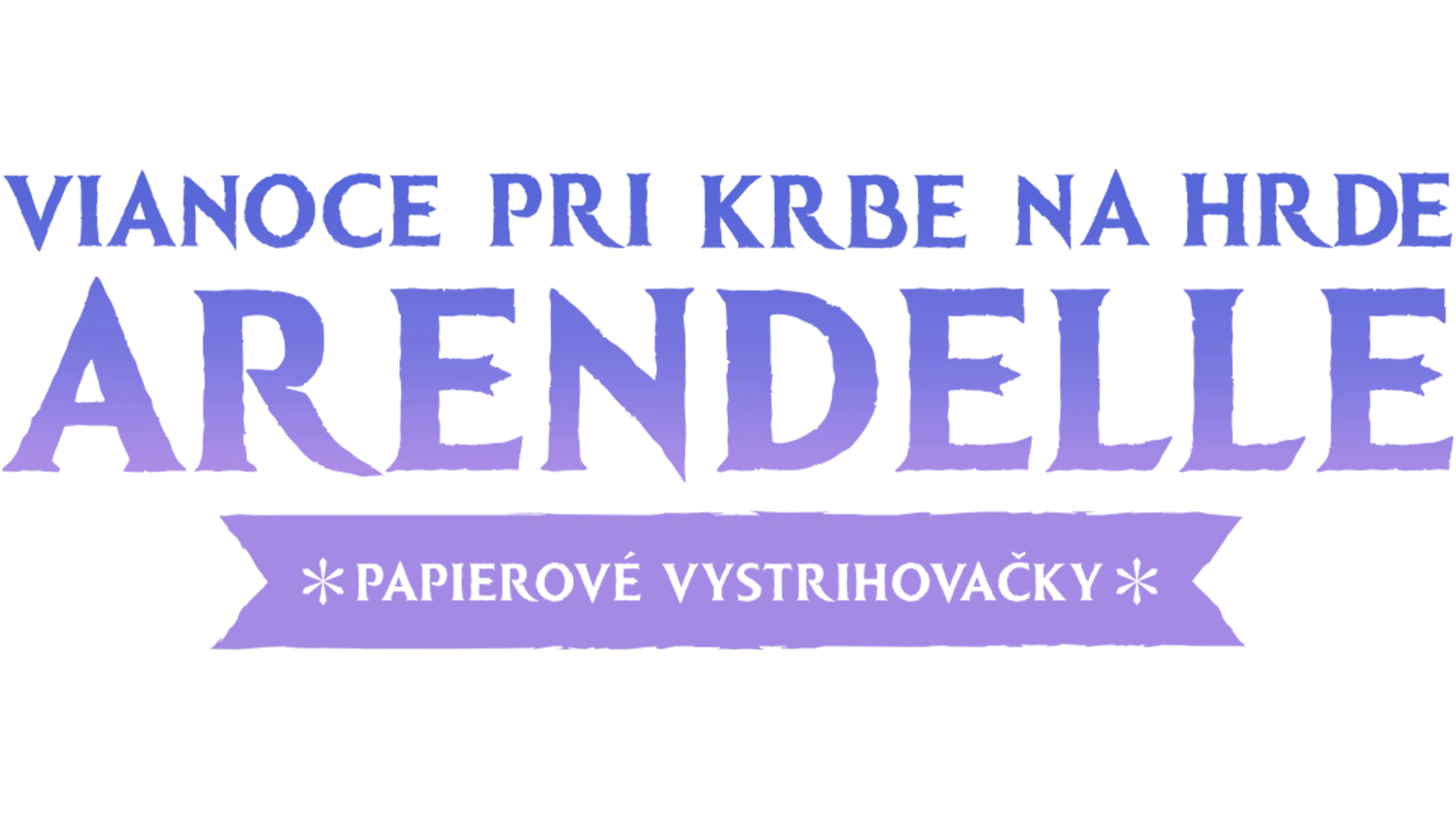 Vianoce pri krbe na hrade Arendelle: Papierové vystrihovačky