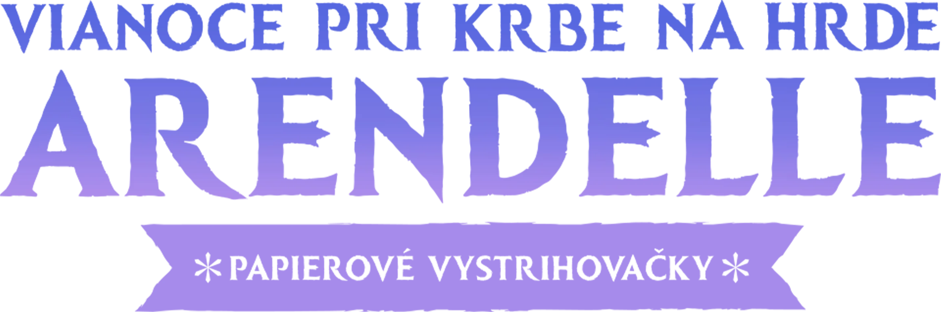 Vianoce pri krbe na hrade Arendelle: Papierové vystrihovačky