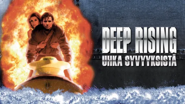 thumbnail - Deep Rising – uhka syvyyksistä