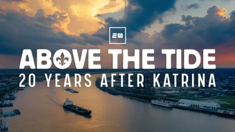 thumbnail - Above The Tide – 20 Years After Katrina