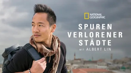 thumbnail - Spuren verlorener Städte mit Albert Lin