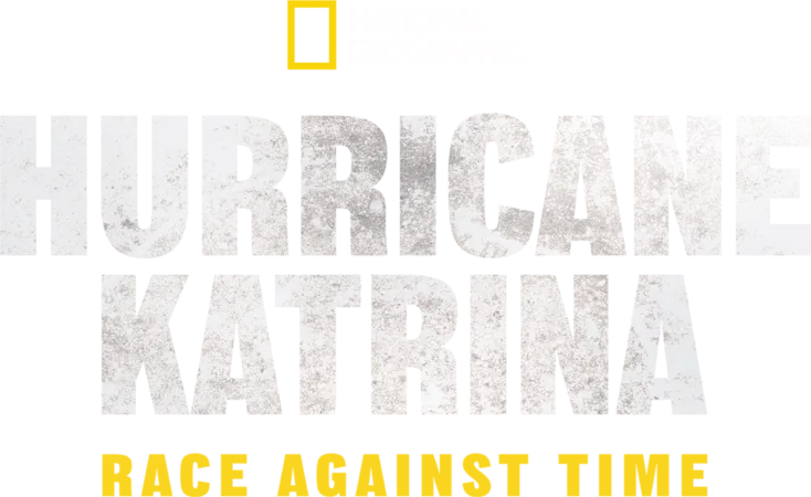 Hurricane Katrina: Race Against Time