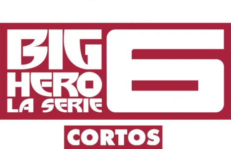 Big Hero 6: la serie (Cortos)