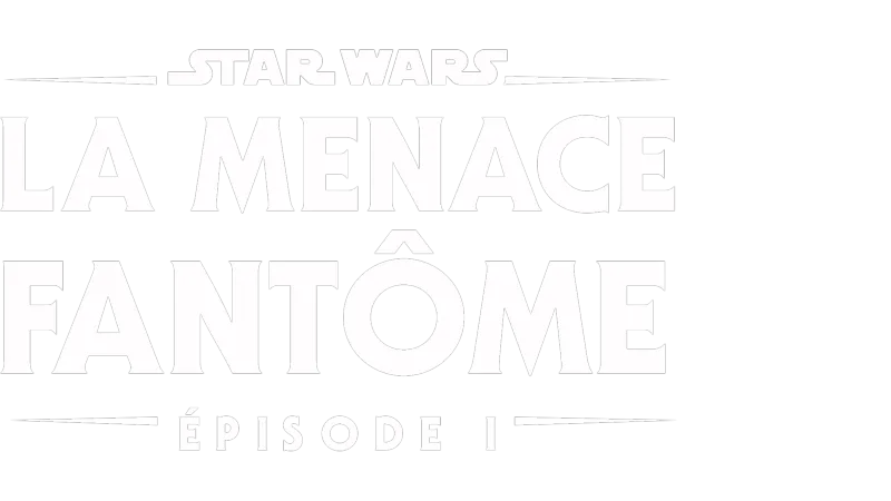 Star Wars: La menace fantôme (Épisode I)