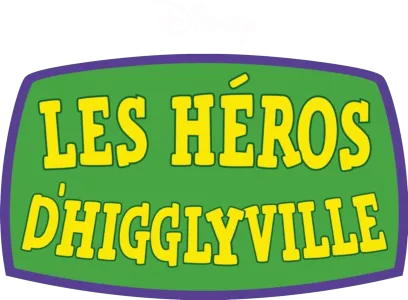 Les Héros d'Higglyville
