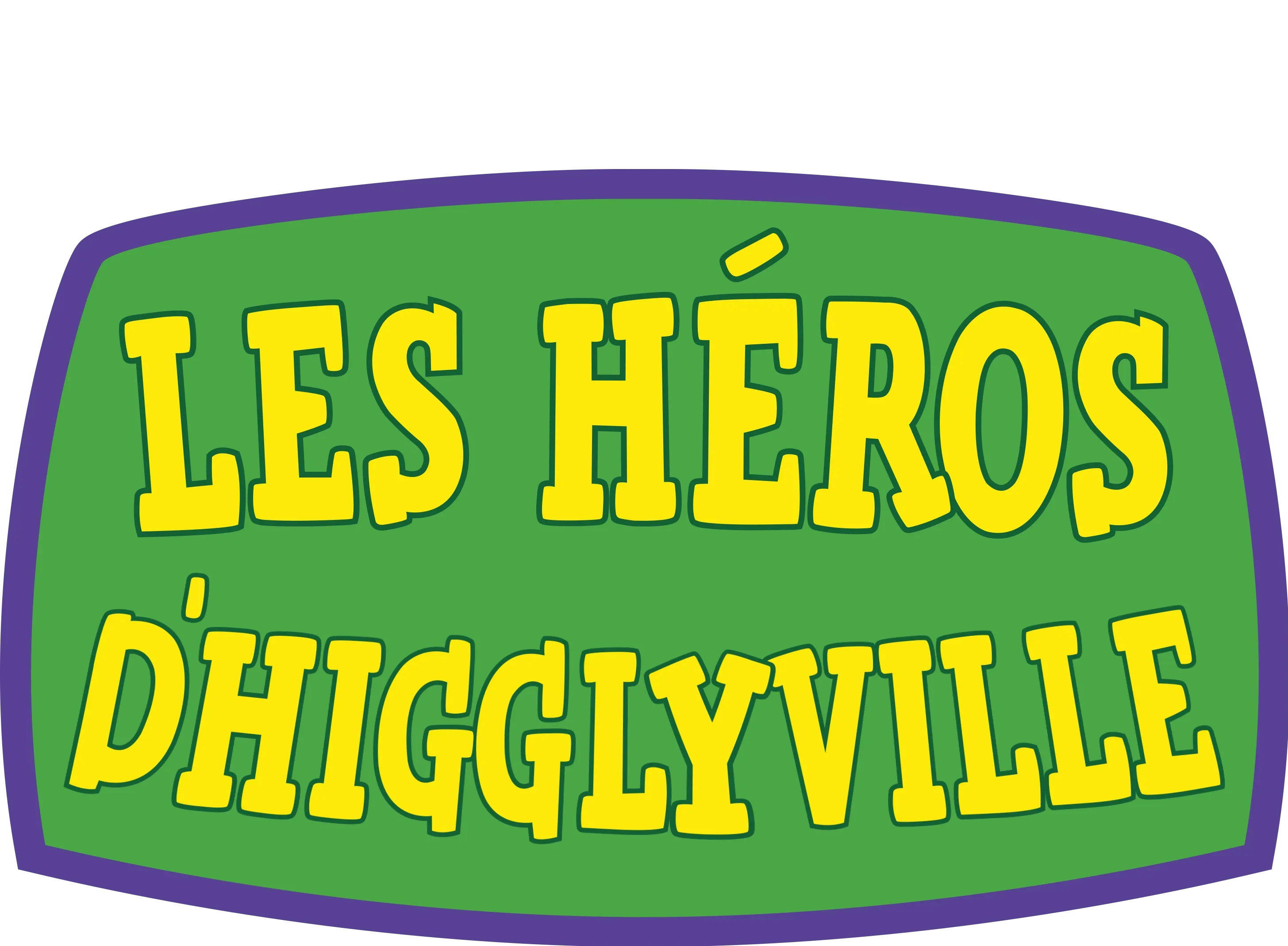 Les Héros d'Higglyville