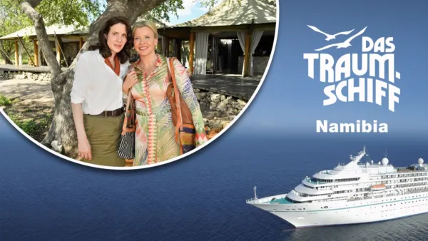 thumbnail - Das Traumschiff - Namibia 2022